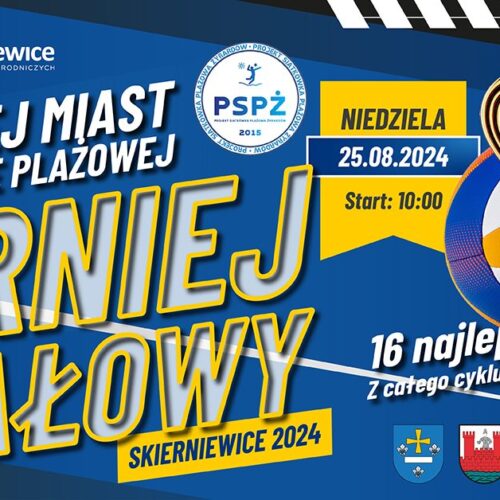 Finał Turnieju MIAST w SKIERNIEWICACH