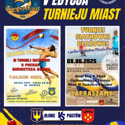 V edycja Ogólnopolskiego Turnieju Miast w Siatkówce Plażowej objęta honorowym patronatem Mazowiecko – Warszawski Związek Piłki Siatkowej!