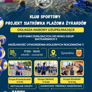 Ogłaszamy nabory uzupełniające! Aktywne zajęcia ogólnorozwojowe z elementami siatkówki!