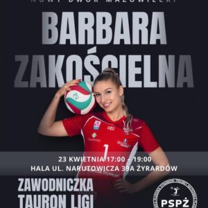 GWIAZDA SIATKÓWKI W ŻYRARDOWIE – TRENING Z ZAWODNICZKĄ TAURON LIGI