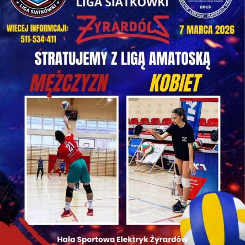 RUSZA ŻYRARDOWSKA AMATORSKA LIGA SIATKÓWKI – ŻALS!